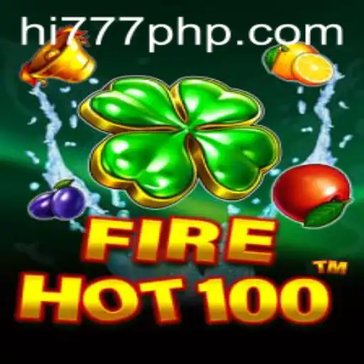 Exploring the Thrills of FireHot100: A Comprehensive Guide